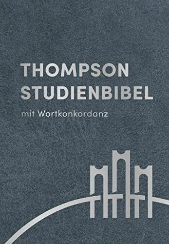 Thompson Studienbibel - Leder, Silberschnitt - Bibelausgaben mit Wortkonkordanz, ideal für tiefgehende Studien und schnelle Referenzen.