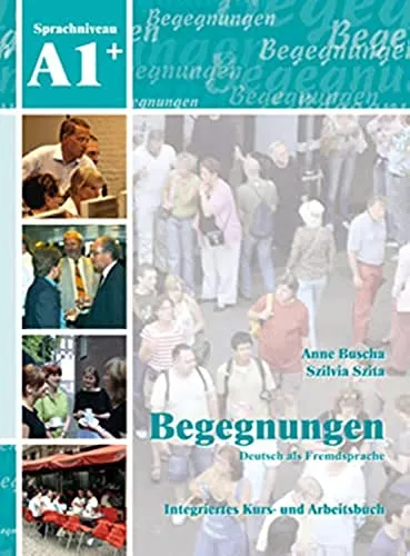 Produktbild Begegnungen Deutsch als Fremdsprache A1+: Kurs- und Arbeitsbuch mit CDs