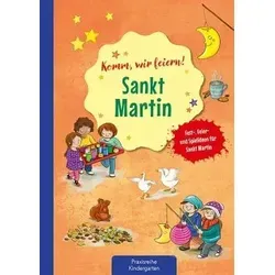 Komm wir feiern! Sankt Martin