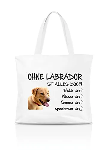 AdriLeo Einkaufstasche Ohne Labrador ist alles doof! (blondes Fell)