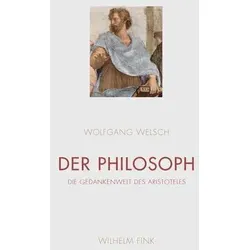 Der Philosoph: Die Gedankenwelt des Aristoteles, 2. durchgesehene Auflage - Westliche Philosophie, tiefgehende Analyse von Aristoteles' Ideen und deren Einfluss auf die moderne Denkweise.