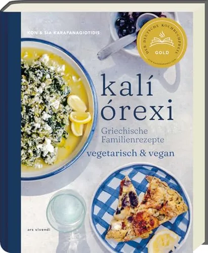 kalí órexi - Deutscher Kochbuchpreis 2024 GOLD: Griechische Familienrezepte - Freizeit, Haus & Garten – Entdecken Sie authentische griechische Familienrezepte in vegetarischer und veganer Variante, ausgezeichnet mit dem Deutschen Kochbuchpreis 2024 GOLD.
