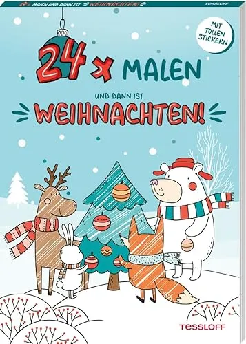 malen und dann ist Weihnachten! / Adventskalender mit 24 Motiven zum Ausmalen / Für Kinder ab 5 Jahren / Mit süßen Stickern und Wunschzettel: ... und Wunschzettel (Malbücher und -blöcke) 24 x