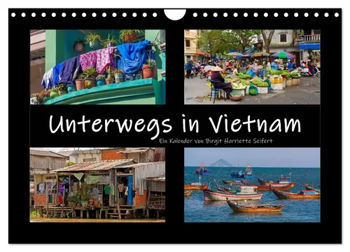 Unterwegs in Vietnam (Wandkalender 2026 DIN A4 quer) - Hochwertiger Fotokalender mit 12 beeindruckenden Motiven und robuster Spiralbindung. Ideal für jeden Raum und ein perfektes Geschenk für jeden Anlass.