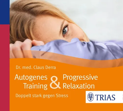 Claus Derra | Autogenes Training & Progressive Relaxation - Hörbuch | Audio-CD