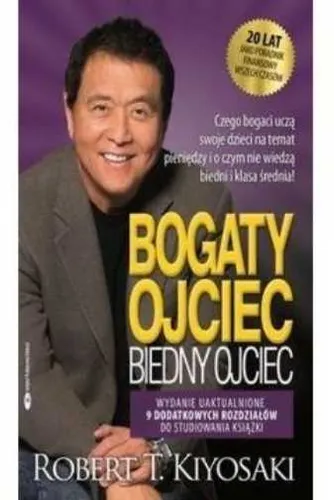 Bogaty ojciec Biedny ojciec & ROBERT T KIYOSAKI