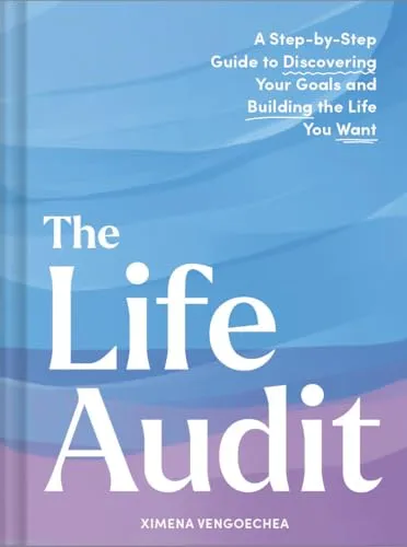 Produktbild The Life Audit: A Step-by-Step Guide to Discovering Your Goals and Building the Life You Want