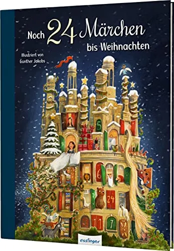 Noch 24 Märchen bis Weihnachten: Zum besinnlichen Vorlesen