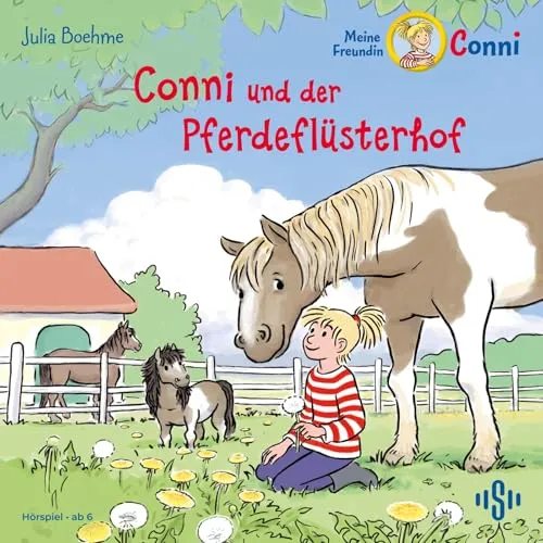 Conni und der Pferdeflüsterhof (Meine Freundin Conni - ab 6): 1 CD (Meine Freundin Conni - ab 6: Conni ab 6)