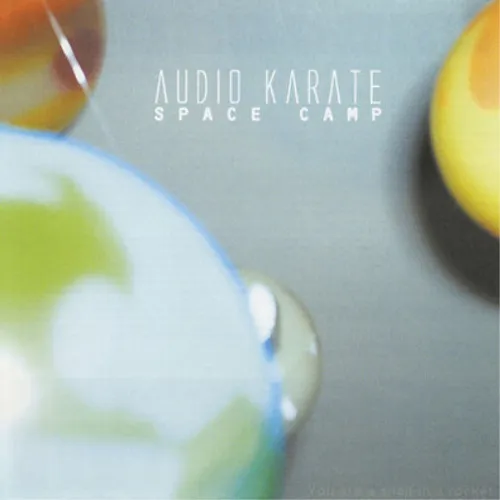 Audio Karate Space Camp (Vinyl) 12