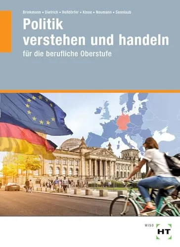 Politik verstehen und handeln: für die berufliche Oberstufe - Hörbuch für die berufliche Oberstufe, vermittelt praxisnahe Einblicke in politische Prozesse und fördert aktives Handeln.