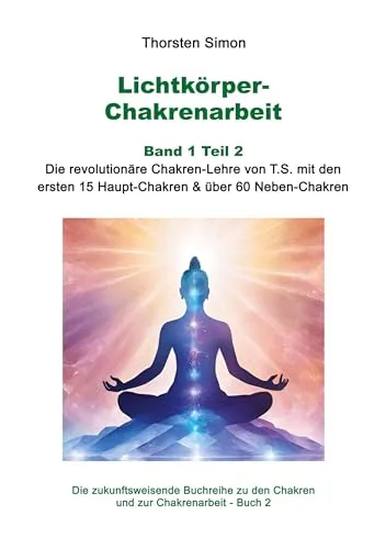Produktbild Lichtkörper-Chakrenarbeit Band 1 Teil 2