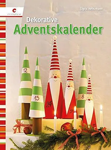 Dekorative Adventskalender Sigrid Heinzmann