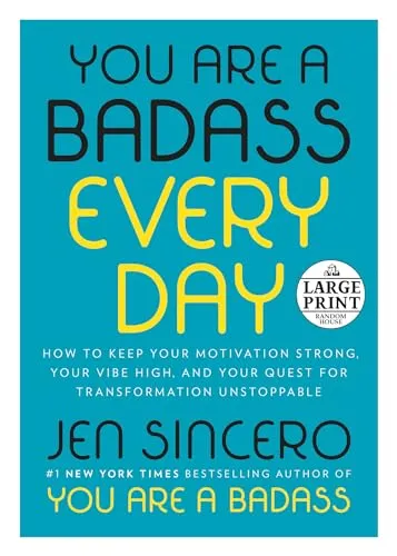 Produktbild You Are a Badass Every Day: How to Keep Your Motivation Strong, Your Vibe High, and Your Quest for Transformation Unstoppable (Random House Large Print)