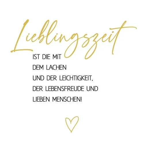 Servietten Lieblingszeit Mit lieben Menschen Lachen Sprüche gold weiß 33x33cm 20