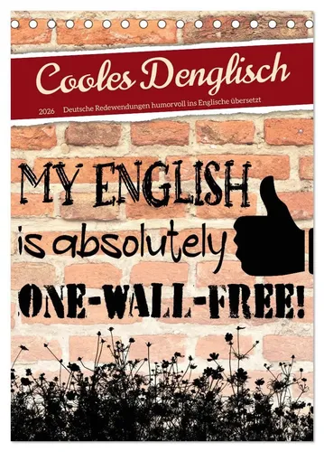 Sabine Löwer | Cooles Denglisch (Tischkalender 2026 DIN A5 hoch), CALVENDO...
