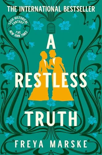 A Restless Truth: A magical, sapphic locked-room murder mystery (The Last Binding, 2)