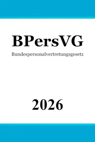Bundespersonalvertretungsgesetz - BPersVG