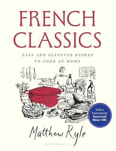French Classics: Easy and Elevated Dishes to Cook at Home - Kochbuch für Freizeit, Haus & Garten mit einfachen und raffinierten französischen Rezepten, ideal für kulinarische Entdeckungen zu Hause.