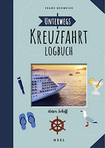 Unterwegs: Kreuzfahrt-Logbuch: Unser Schiff - Geschenkbücher für Frauen, ideal zum Festhalten unvergesslicher Erinnerungen während Ihrer Kreuzfahrt.