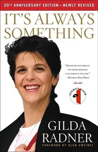 It's Always Something by Radner, Gilda [Paperback]