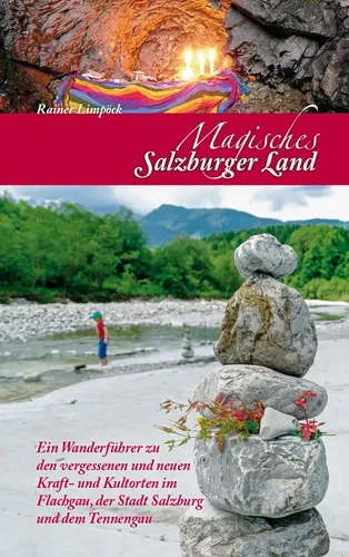 Magisches Salzburger Land | Rainer Limpöck | Taschenbuch | Magische Wanderführer