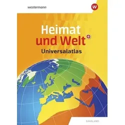 Heimat und Welt Universalatlas: Aktuelle Ausgabe Saarland - Detaillierter Universalatlas zur Geschichte Europas, bietet umfassende Informationen und aktuelle Karten für das Saarland.