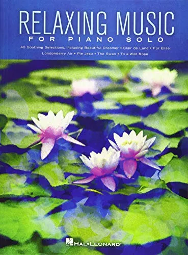 Relaxing Music for Piano Solo - Taschenbuch - Musikbuch für Klavier, ideal zur Entspannung und für musikalische Auszeiten, perfekt für Liebhaber sanfter Melodien.