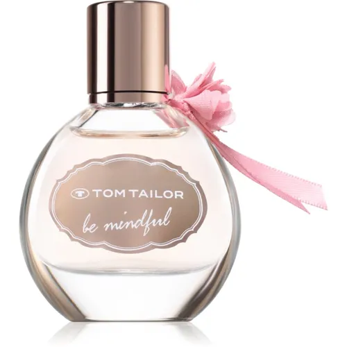TOM TAILOR Be Mindful Woman EdT 30 ml - Eau de Toilette für Damen, vereint natürliche Frische und Lebensfreude für positive Energie und Balance im Leben.