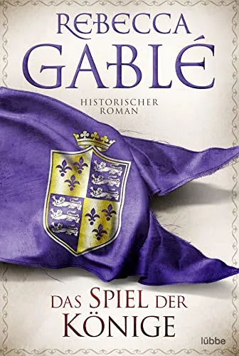 Produktbild Das Spiel der Könige: Historischer Roman (Waringham Saga, Band 3)