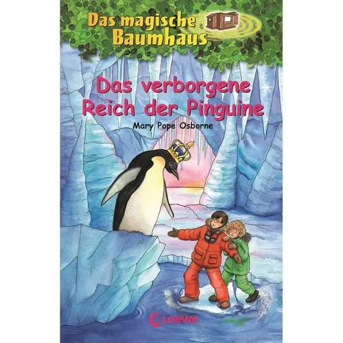 Loewe Das magische Baumhaus - Das verborgene Reich Pinguine, Band 38