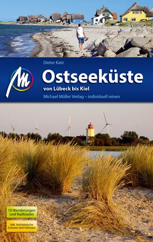 OSTSEEKÜSTE von Lübeck bis Kiel Michael Müller 18 Reiseführer Ostsee NEU