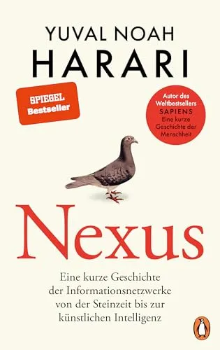 NEXUS: Eine kurze Geschichte der Informationsnetzwerke - Soziologie-Referenz über die Entwicklung von Informationsnetzwerken von der Steinzeit bis zur KI, verfasst vom Bestseller-Autor Yuval Noah Harari.