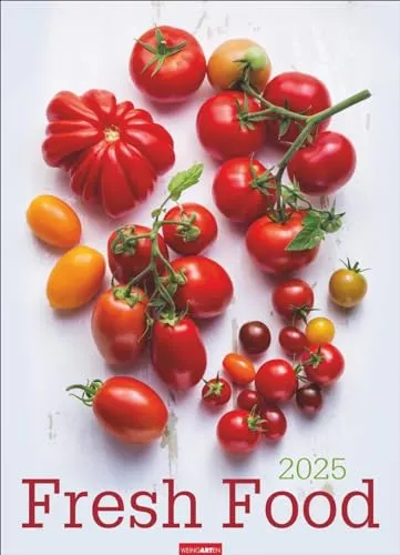 Fresh Food Kalender 2025 - Großer Wandkalender 49 x 68 cm, mit 12 eleganten Lifestyle-Fotos für eine stilvolle Küchendekoration