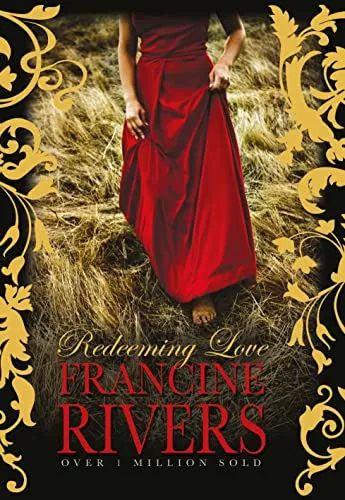 Redeeming Love von Francine Rivers