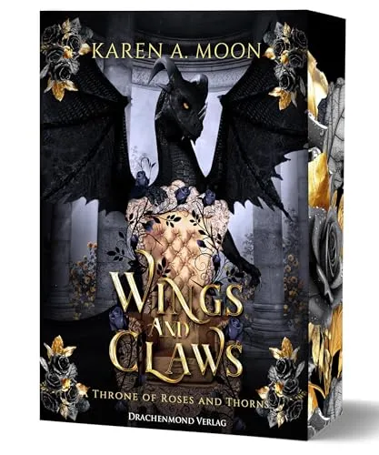 Wings and Claws: Mitreißende Romantasy mit Drachenreitern und Enemies to Lovers | Softcover mit Farbschnitt-Garantie (A Throne of Roses and Thorns)