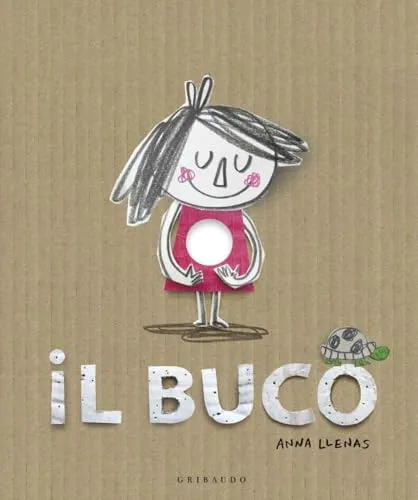 Il buco. Ediz. illustrata (Raggi di sole)