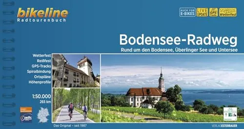Bodensee-Radweg: Rund um den Bodensee, Überlinger See und Untersee. 1:50.000, 265 km, wetterfest/reißfest, GPS-Tracks Download, LiveUpdate (Bikeline Radtourenbücher)