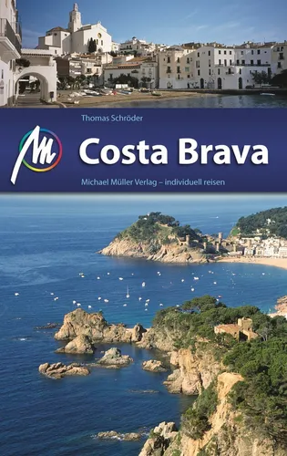 COSTA BRAVA Michael Müller Reiseführer 15 Barcelona Katalonien Spanien NEU