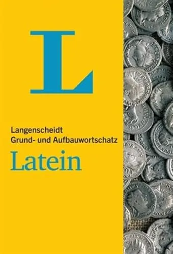 Langenscheidt Grund- und Aufbauwortschatz Latein
