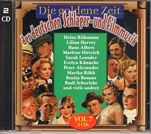 Die Goldene Zeit der Deutschen Schlager- und Filmmusik Vol. 7