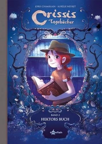Crissis Tagebücher. Band 2: Hektors Buch