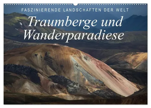 Frank Tschöpe | Faszinierende Landschaften der Welt: Traumberge und mehr - Kalender 2025 mit beeindruckenden Bildern von berühmten Bergen. Ideal für Naturliebhaber und Reisefans. Format: Wandkalender, 13. Edition.