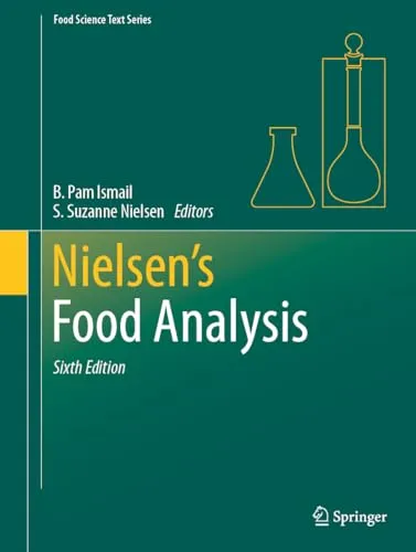Nielsen's Food Analysis (Food Science Text Series)