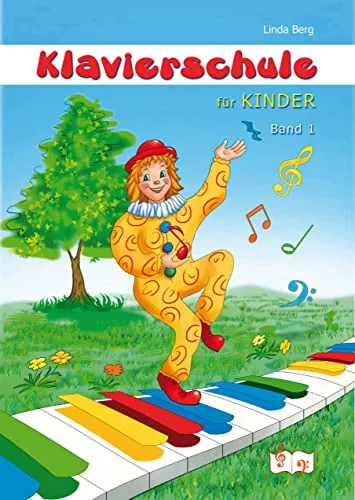 Klavierschule für Kinder Band 1: Das Lehrbuch mit Noten für Anfänger. Kinderlieder, leichte Klavierstücke, kurze Erklärungen, viele Illustrationen. ... Erklärungen und zahlreichen Illustrationen.