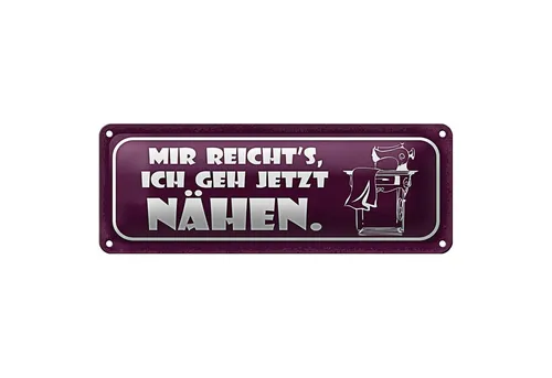 Roomando Metallschild Blechschild Spruch 27x10cm mir reicht`s ich geh jetzt nähen Dekoration