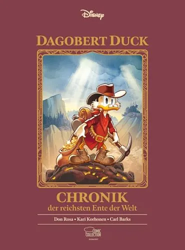 Dagobert Duck - Die Chronik der reichsten Ente der Welt - Comics über Onkel Dagoberts spannende Abenteuer als Schuhputzer, Cowboy und Goldschürfer, vereint in einem Band von berühmten Entenhausen-Chronisten.