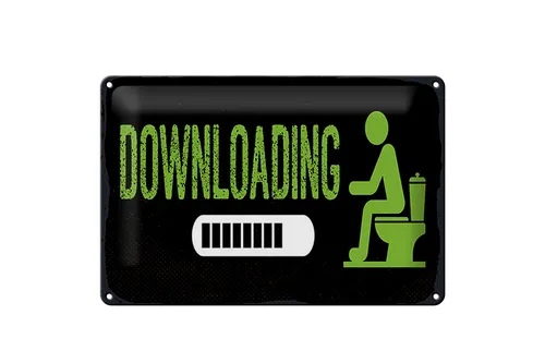 Blechschild Spruch 20x30 cm Downloading Balken Toilettengang Toilette Schild