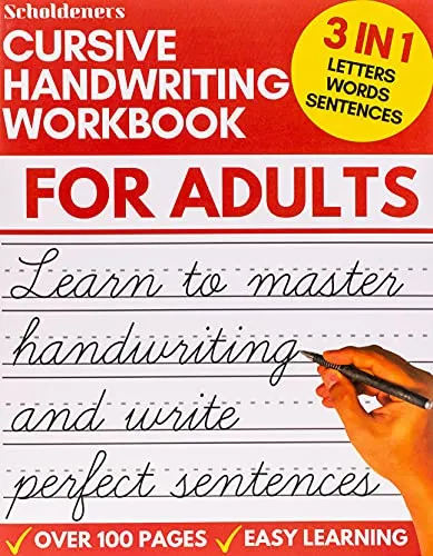 Cursive Handwriting Workbook for Adults: Learn Cursive Writing for Adults (Adult Cursive Handwriting Workbook)