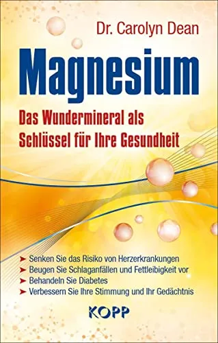 Produktbild Magnesium: Das Wundermineral als Schlüssel für Ihre Gesundheit